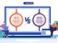 Illustration comparing IPS (Intrusion Prevention Systems) and IDS (Intrusion Detection Systems), highlighting their difference in cybersecurity.